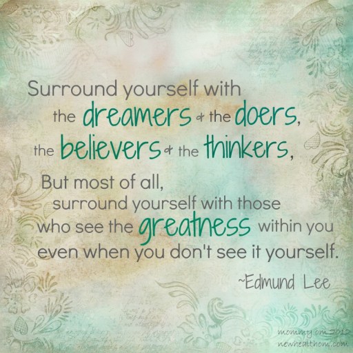 surround yourself